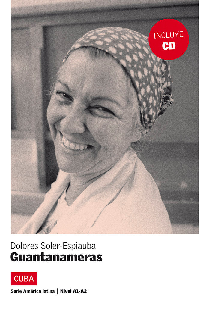 Guantanameras, América Latina + CD, de Soler-Espiauba, Dolores | portada del libro