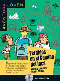 Perdidos en el Camino del Inca, Aventura Joven + CD, de Sancho, Elvira | portada del libro