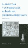 TRADUCCION Y LA INTERPRETACION,LA, de KELLY | portada del libro
