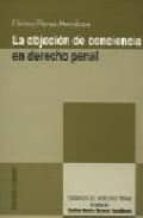 OBJECION DE CONCIENCIA EN DEREC, de FATIMA FLORES MENDOZA | portada del libro