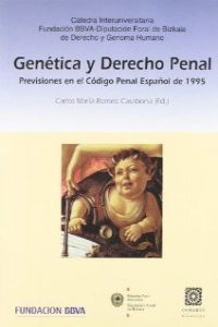 GENETICA Y DERECHO PENAL, de ROMEO CASABONA | portada del libro