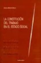 CONSTITUCION DEL TRABAJO EN EL, de GONZALO MAESTRO BUELGA | portada del libro