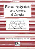 PLANTAS TRANSGENICAS DE LA CIENCIA, de IAÑEZ PAREJA | portada del libro