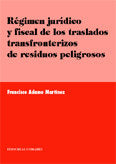 REGIMEN JURIDICO Y FISCAL DE LOS T, de ADAME MARTINEZ | portada del libro
