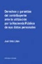 DERECHOS Y GARANTIAS DEL CONTRIBUY, de JOSE ORTIZ LIÑAN | portada del libro