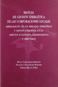 MANUAL DE GESTION ENERGETICA DE LAS CORPORACIONES, de BELLOSO | portada del libro