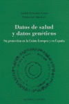 DATOS DE SALUD Y DATOS GENETICOS, de AA.VV. | portada del libro