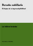 DERECHO NOBILIARIO DOGMA IMPRESCRIPTIBILIDAD, de VALTERA FERNANDEZ | portada del libro