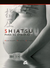 Shiatsu para el embarazo, de Namikoshi Shiatsu Europa | portada del libro
