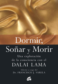 Dormir, soñar y morir, de Varela, Francisco J. | portada del libro