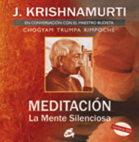 Meditación. La mente silenciosa, de Krishnamurti, Jiddu | portada del libro