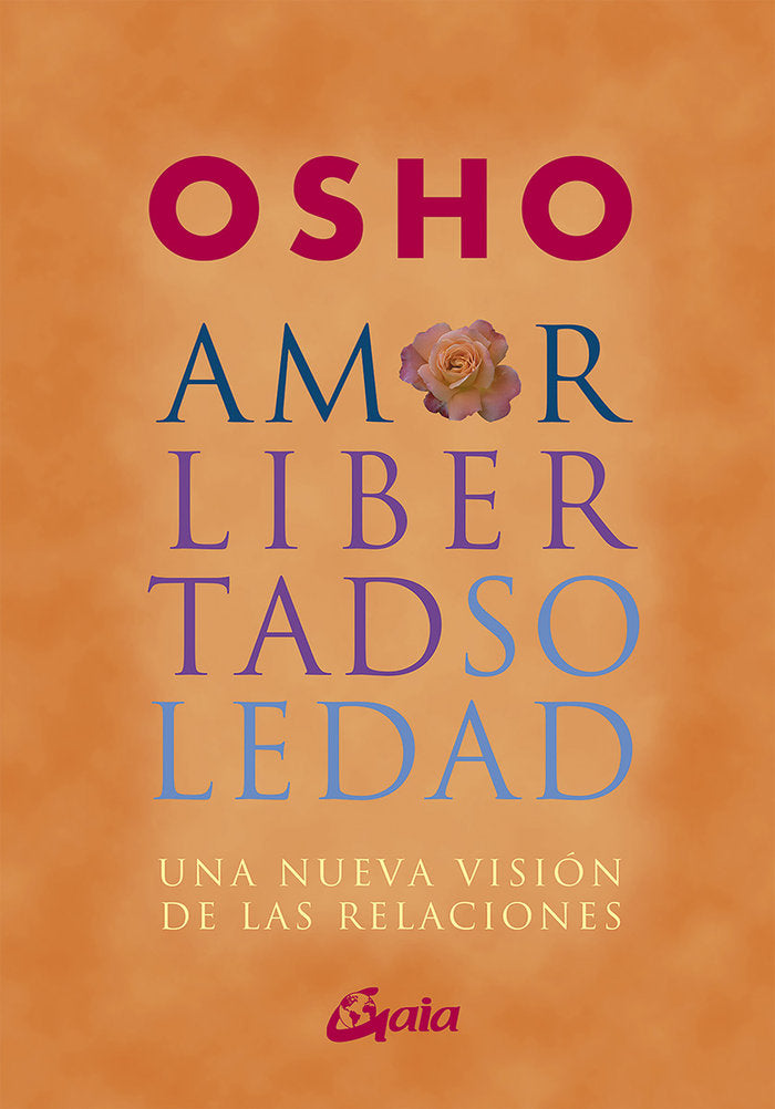 Amor, libertad y soledad, de Osho | portada del libro