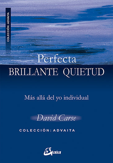 Perfecta Brillante Quietud, de Carse, David (Reino Unido) | portada del libro