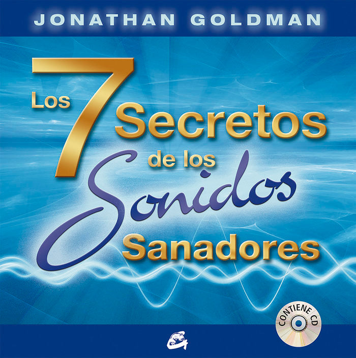 Los 7 Secretos de los Sonidos Sanadores, de Goldman, Jonathan | portada del libro