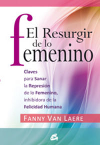 El resurgir de lo femenino, de Van Laere, Fanny | portada del libro