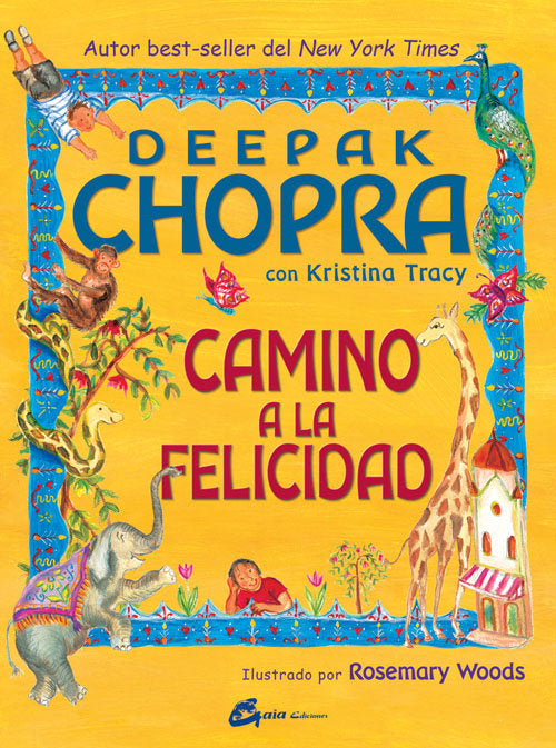 Camino a la felicidad, de Chopra, Deepak | portada del libro
