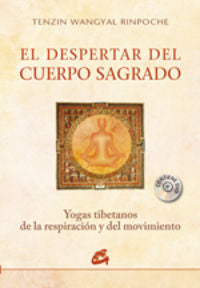 El despertar del cuerpo sagrado, de Wangyal Rinpoche, Tenzin | portada del libro