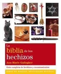 La biblia de los hechizos, de Gallagher, Ann-Marie | portada del libro