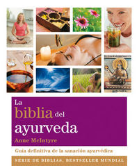 La biblia del ayurveda, de McIntyre, Anne | portada del libro