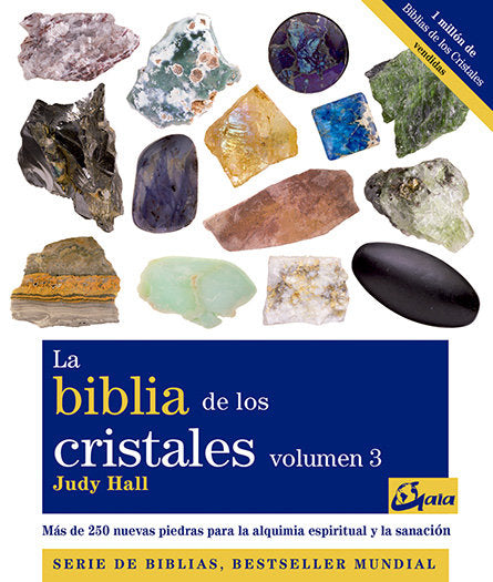 La biblia de los cristales. Volumen 3, de Hall, Judy | portada del libro