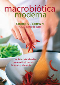 Macrobiótica moderna, de Brown, Simon G. | portada del libro