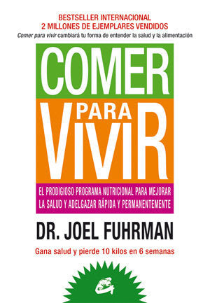Comer para vivir, de Fuhrman, Dr. Joel | portada del libro