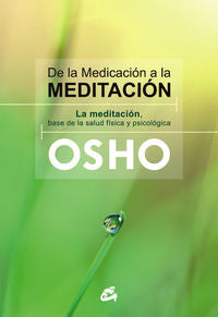 De la medicación a la meditación, de Osho (1931-1990) | portada del libro