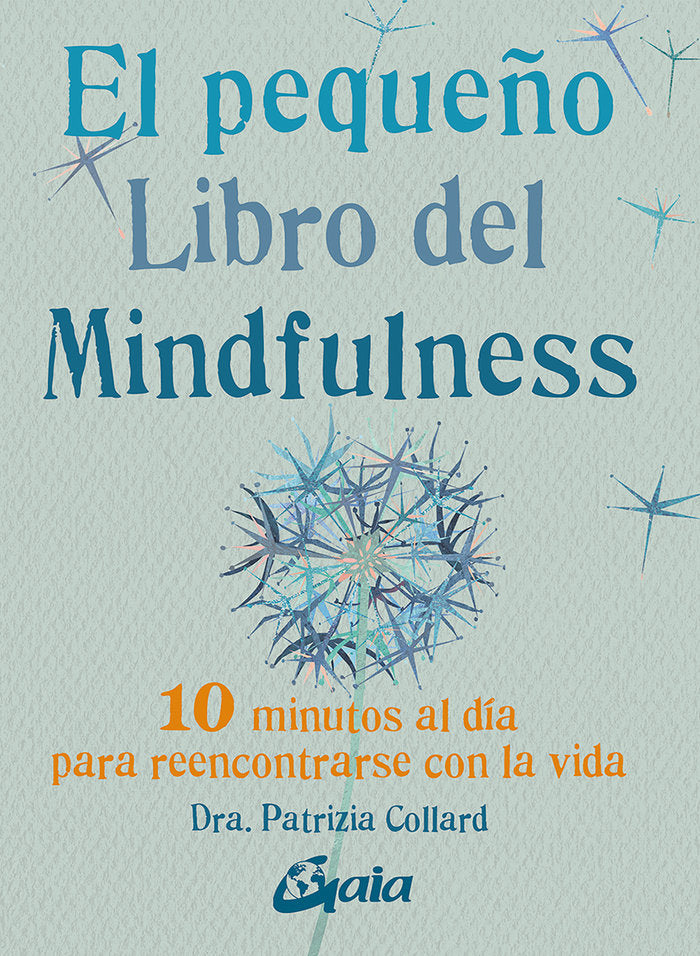 El pequeño libro del Mindfulness, de Collard, Patrizia | portada del libro