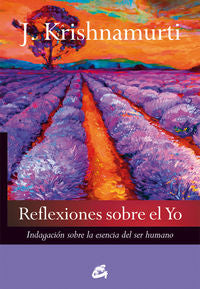 Reflexiones sobre el yo, de Krishnamurti, Jiddu | portada del libro