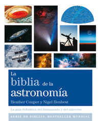 La biblia de la astronomía, de Couper, Heather | portada del libro