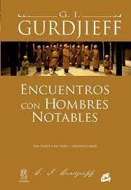 Encuentros con hombres notables, de Gurdjieff, G. I. | portada del libro