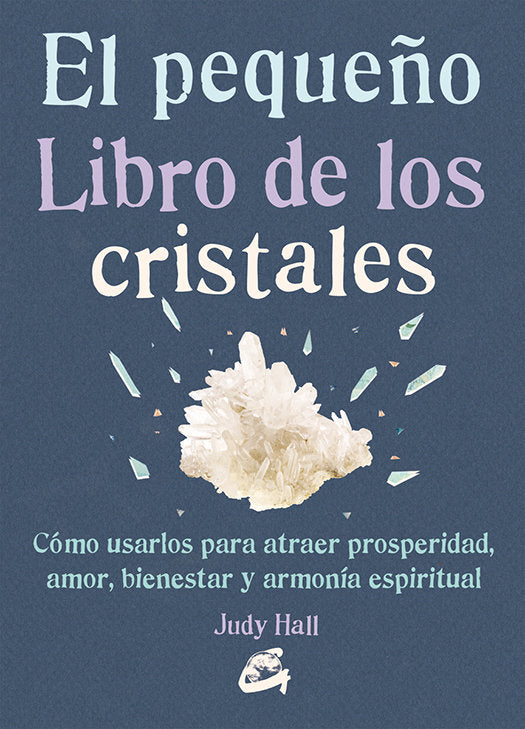 El pequeño libro de los cristales, de Hall, Judy | portada del libro
