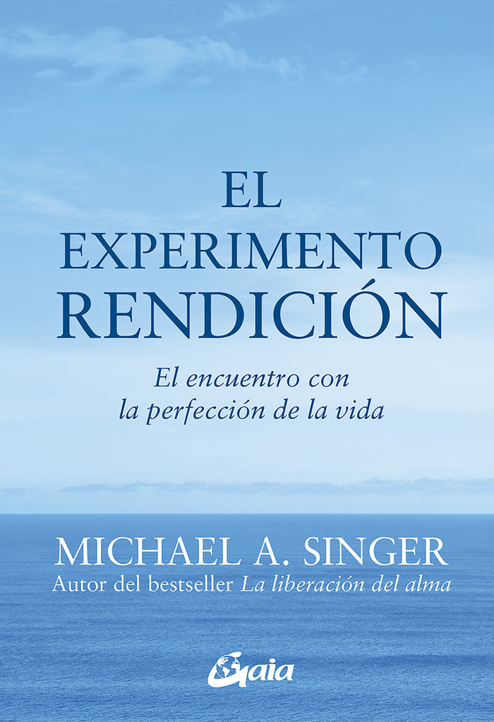 El experimento rendición, de Singer, Michael A. | portada del libro