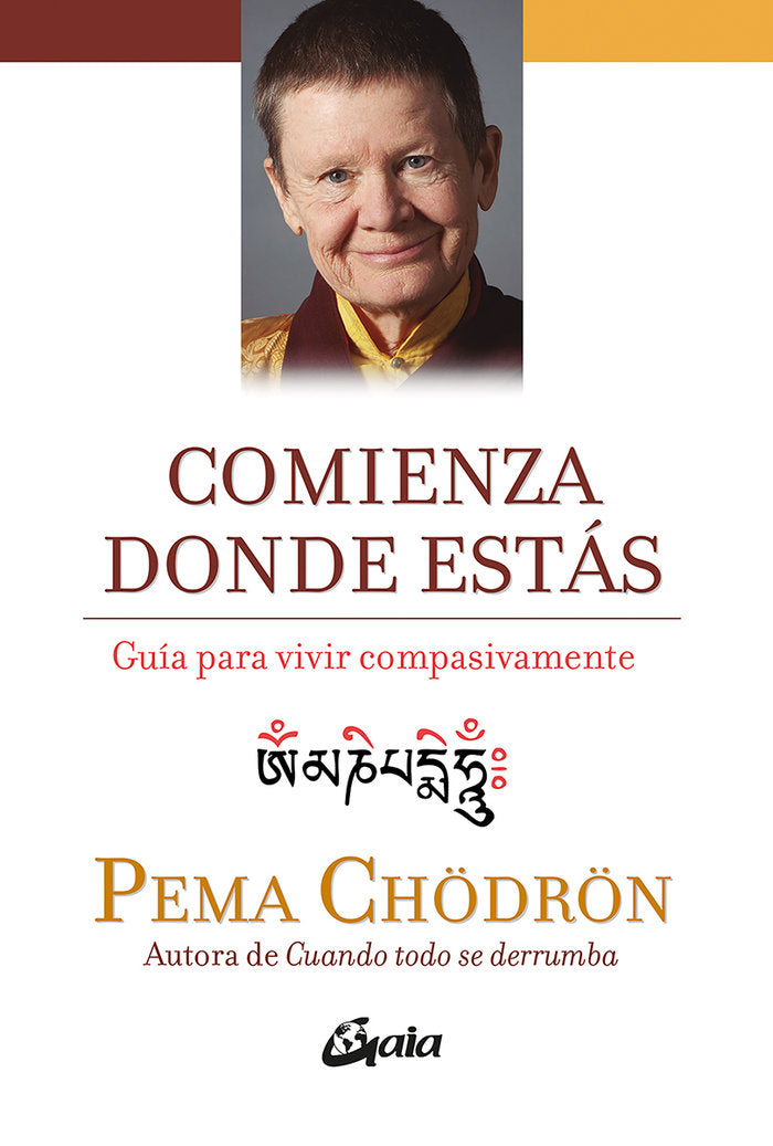 Comienza donde estás, de Chödrön, Pema | portada del libro