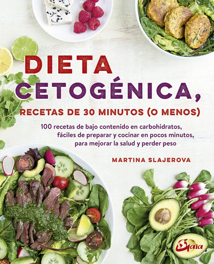 Dieta cetogénica, recetas de 30 minutos (o menos), de Slajerova, Martina | portada del libro