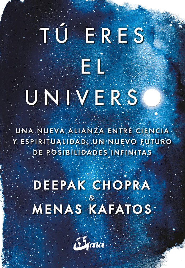 Tú eres el universo, de Chopra, Deepak | portada del libro