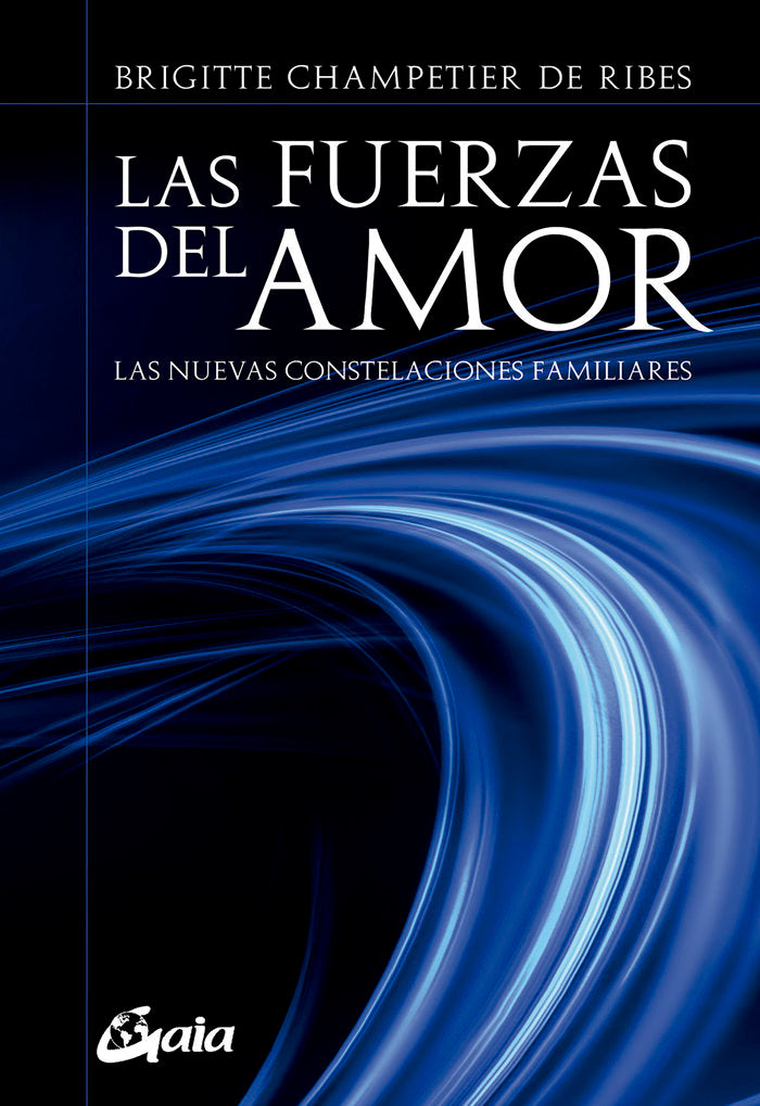 Las fuerzas del amor, de Champetier de Ribes, Brigitte | portada del libro