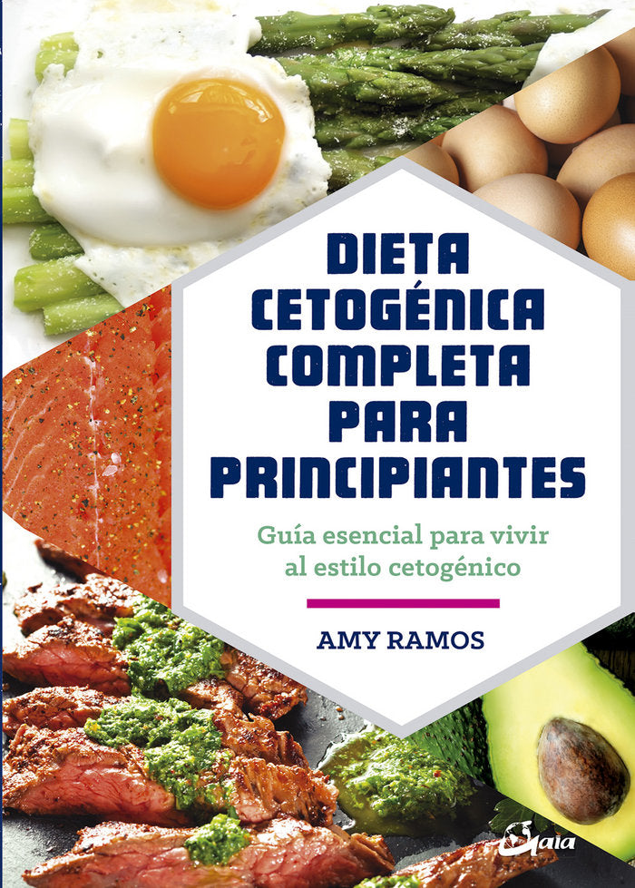 Dieta cetogénica completa para principiantes, de Ramos, Amy | portada del libro