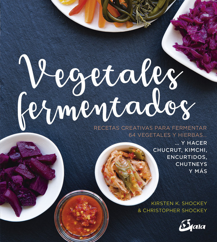 Vegetales fermentados, de Shockey, Kirsten K. | portada del libro