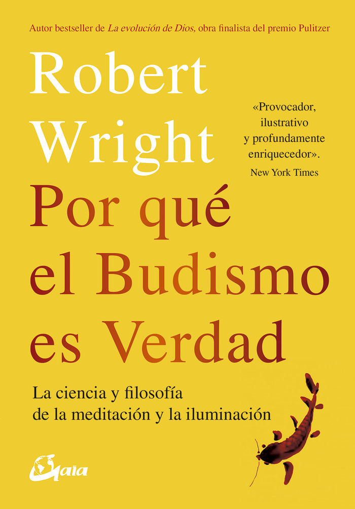 Por qué el budismo es verdad, de Wright, Robert | portada del libro