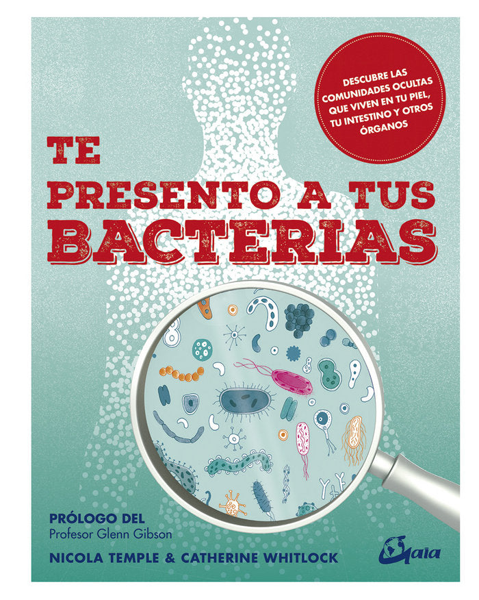 Te presento a tus bacterias, de Temple, Nicola | portada del libro