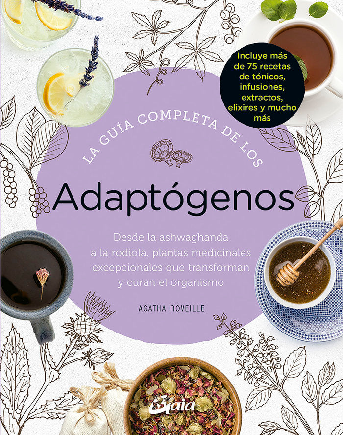 La guía completa de los adaptógenos, de Noveille, Agatha | portada del libro