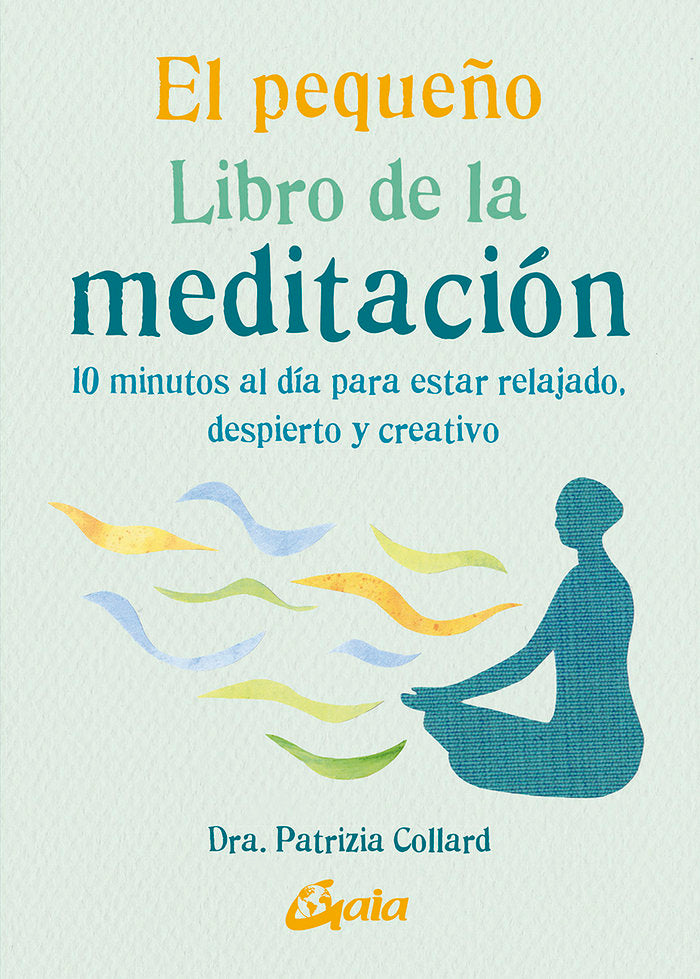 El pequeño Libro de la meditación, de Collard, Patrizia | portada del libro