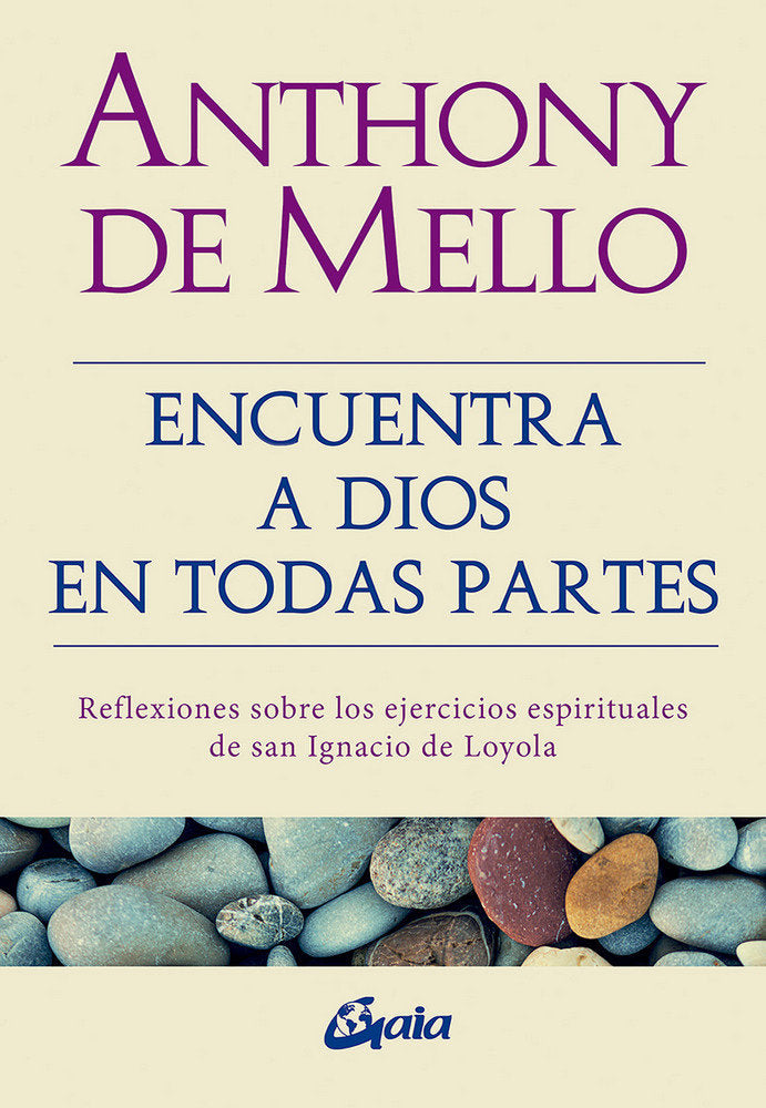 Encuentra a Dios en todas partes, de de Mello, Anthony | portada del libro