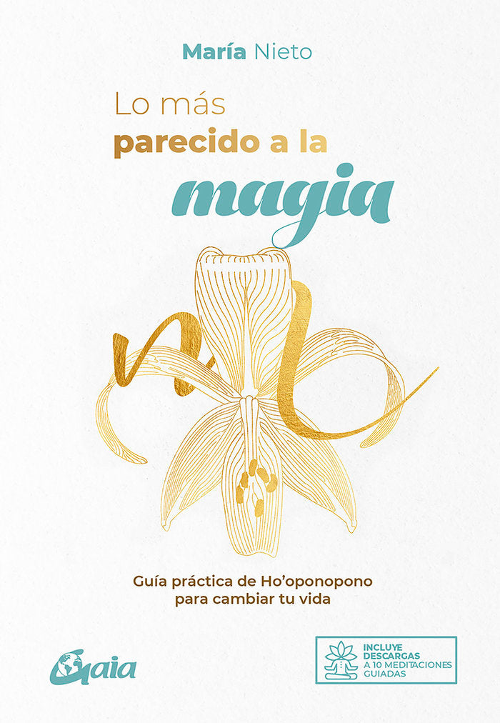 Lo más parecido a la magia, de Nieto Barona, María | portada del libro