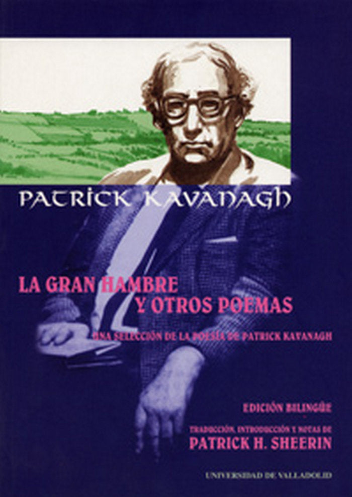 GRAN HAMBRE Y OTROS POEMAS, LA. UNA SELECCIÓN DE POEMAS DE PATRICK KAVANAGH, de SHEERIN NOLAN | portada del libro