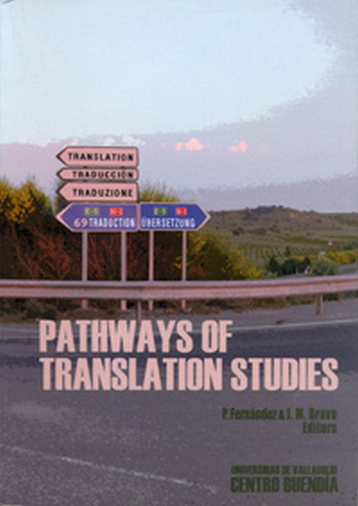PATHWAYS OF TRANSLATION STUDIES (Nº 71), de FERNANDEZ NISTAL | portada del libro