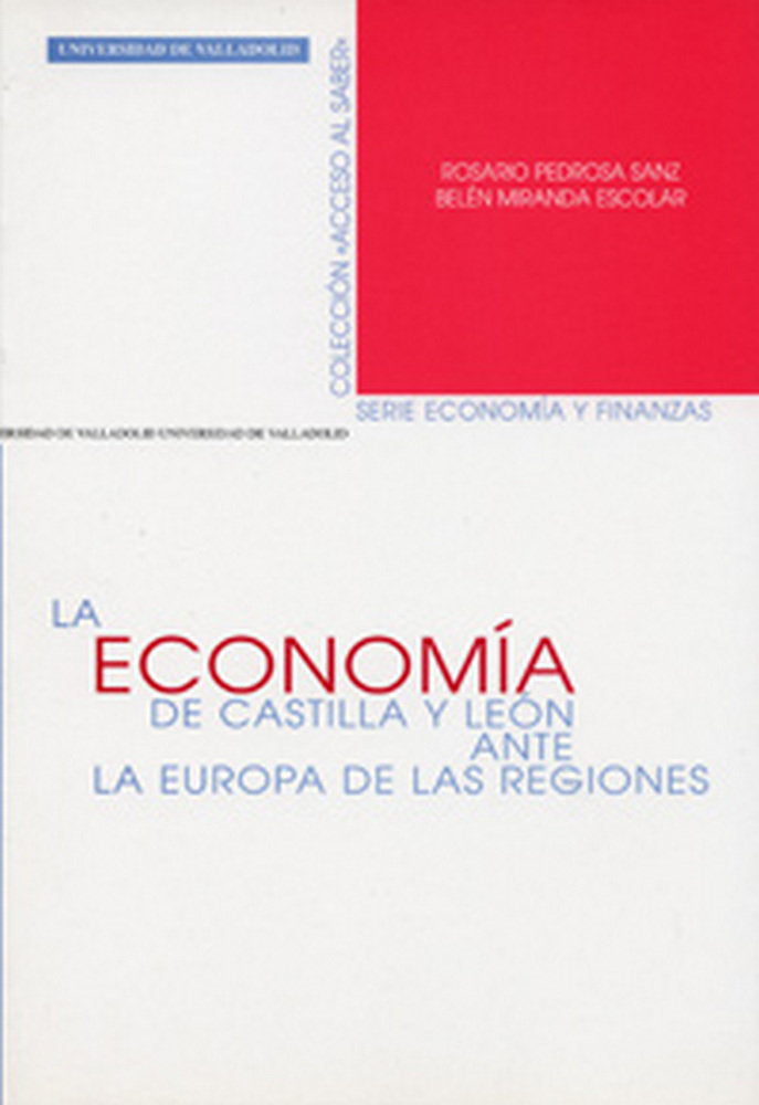 ECONOMÍA DE CASTILLA Y LEÓN ANTE LA EUROPA DE LAS REGIONES,LA, de PEDROSA SANZ | portada del libro