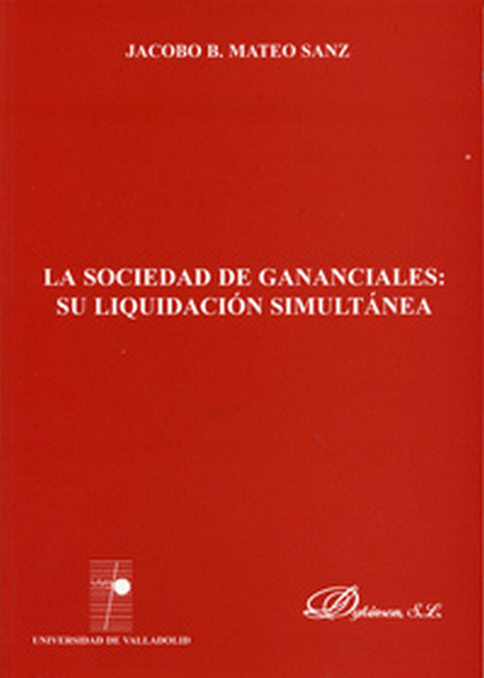 SOCIEDAD DE GANANCIALES: SU LIQUIDACIÓN SIMULTÁNEA, LA, de MATEO SANZ | portada del libro