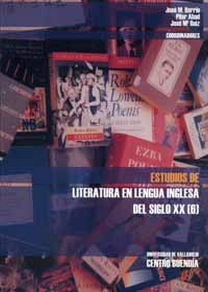 ESTUDIOS DE LITERATURA EN LENGUA INGLESA DEL SIGLO XX (6), de BARRIO MARCO | portada del libro